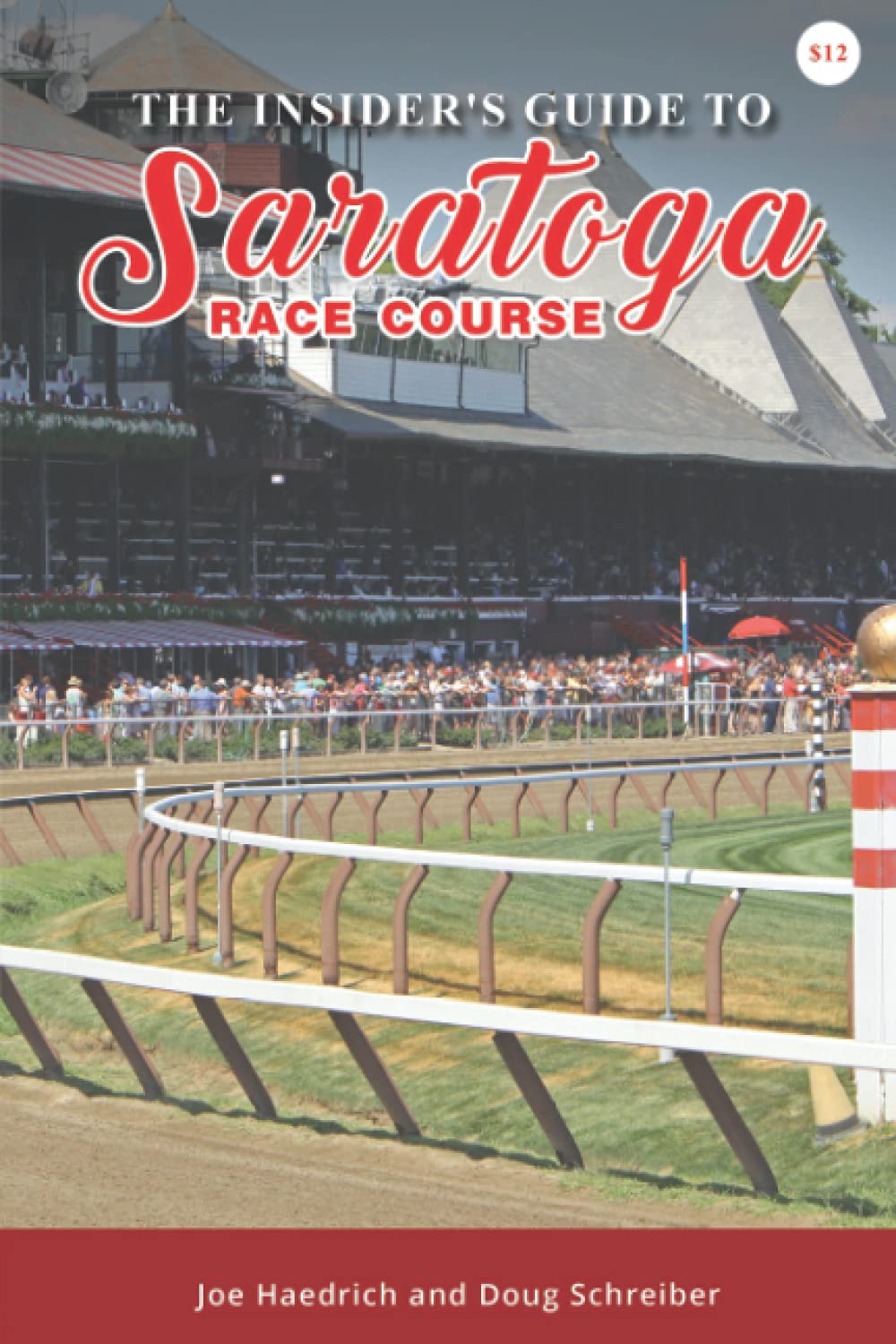 The Insider’s Guide to Saratoga Racecourse